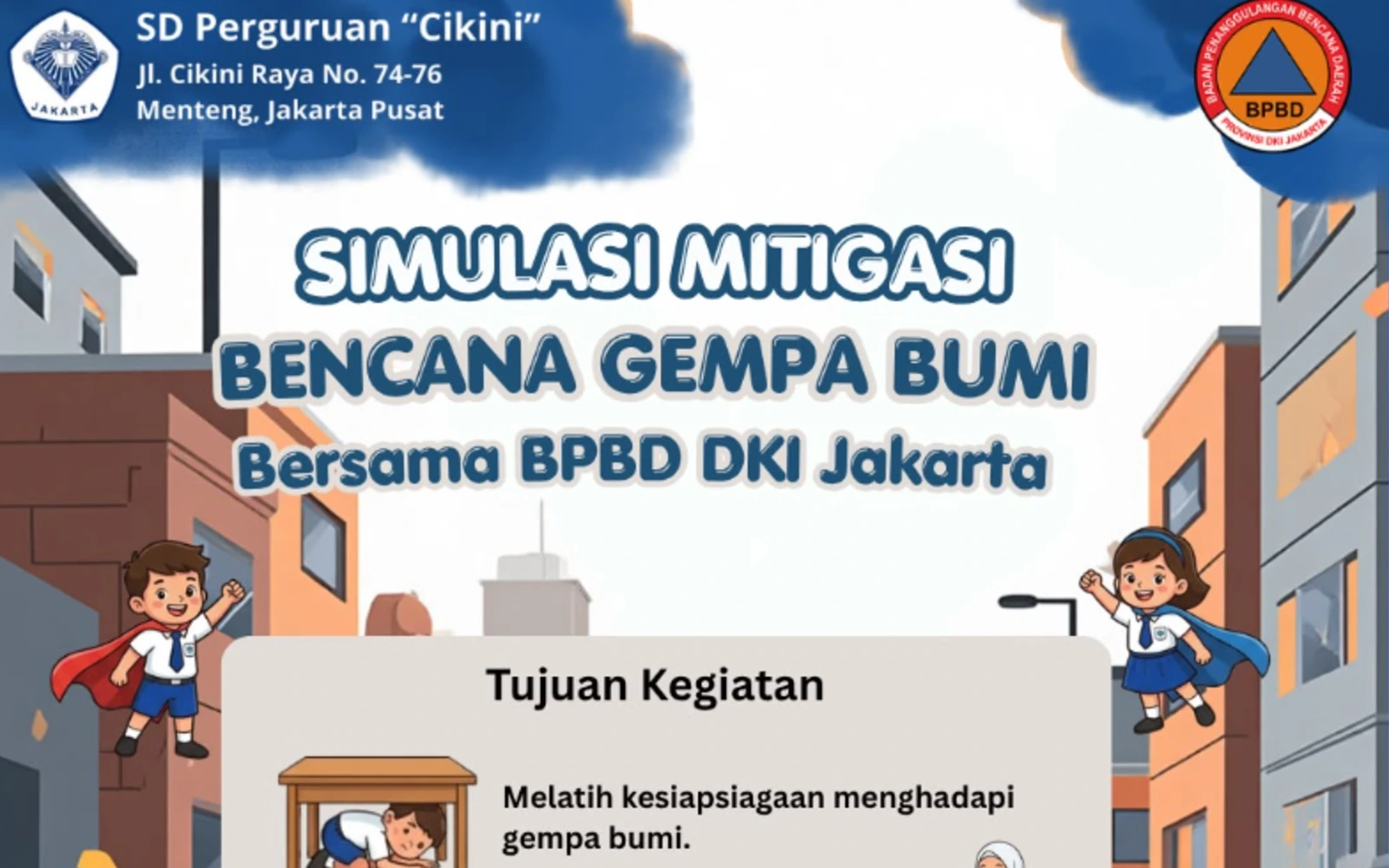 Kegiatan Simulasi Gempa Bumi bersama dengan BPBD DKI Jakarta